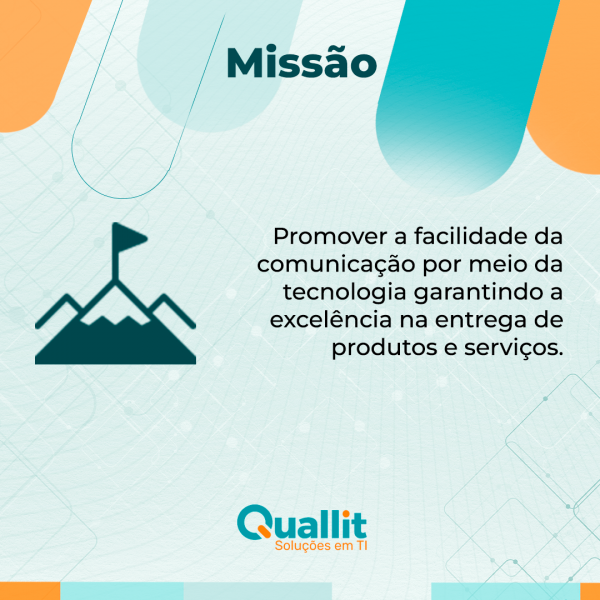 Missão – Visão - Valores