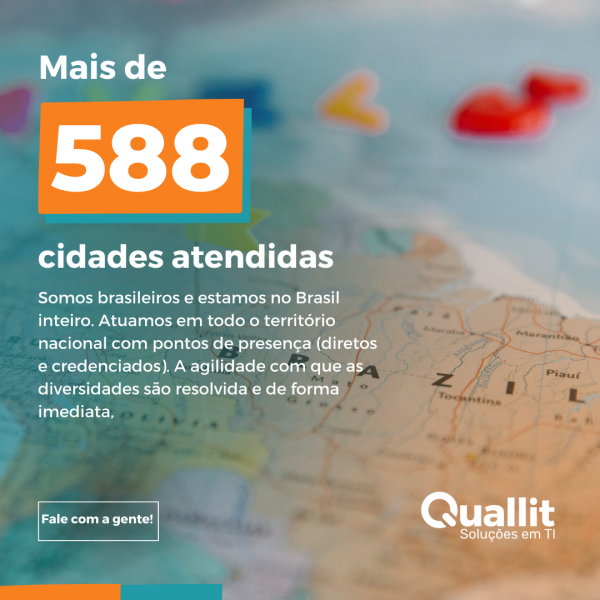 Mais de 588 cidades atendidas