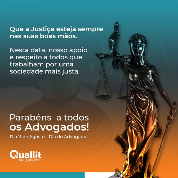 11 de agosto– Dia do Advogado