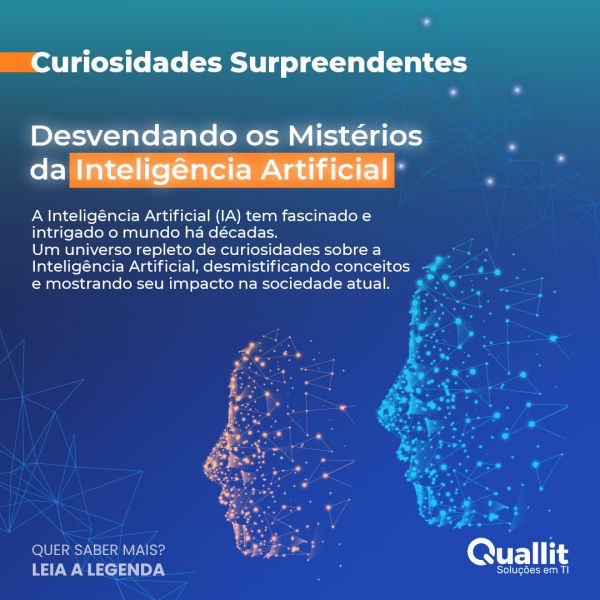 Desvendando os Mistérios da Inteligência Artificial: Curiosidades Surpreendentes