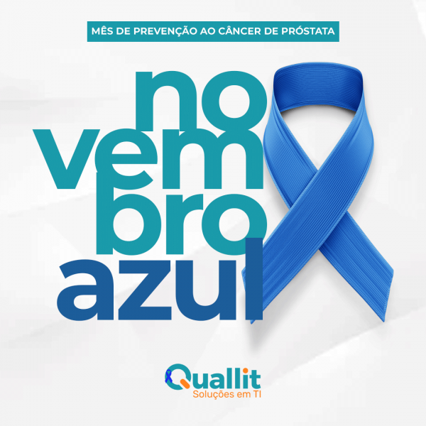 Novembro Azul - Prevenção do Câncer de Próstata