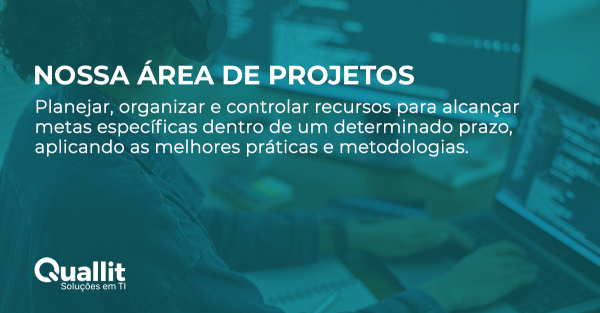NOSSA ÁREA DE PROJETOS