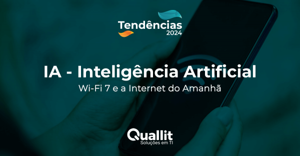 Explorando o Futuro da Conectividade Wi-Fi 7 e a Internet do Amanhã