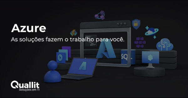 Azure - As soluções fazem o trabalho para você.