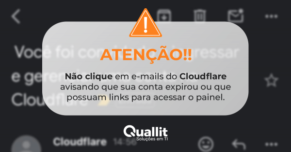 Atenção com e-mails falsos do Cloudflare