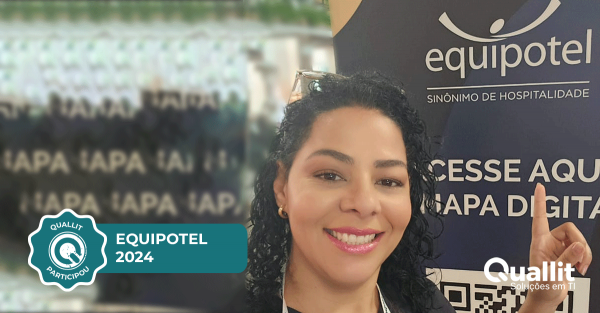 Quallit Participou - Equipotel 2024